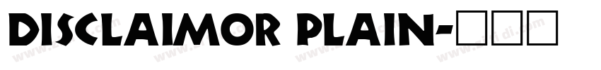 Disclaimor Plain字体转换